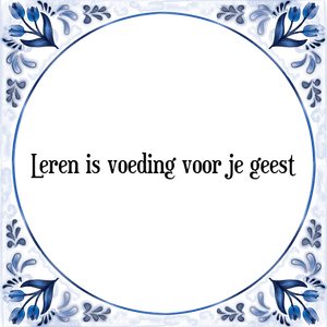 Spreuk Leren is voeding voor je geest