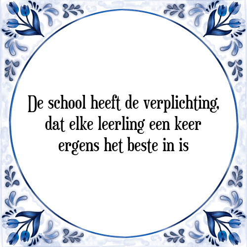 School leerling - + Spreuk