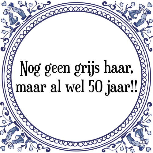 Nog geen grijs haar, maar al wel 30 jaar! - Tegeltje met Spreuk