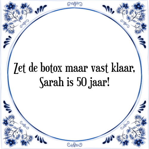 Verbazingwekkend De botox - Tegel + Spreuk | TegelSpreuken.nl YX-03