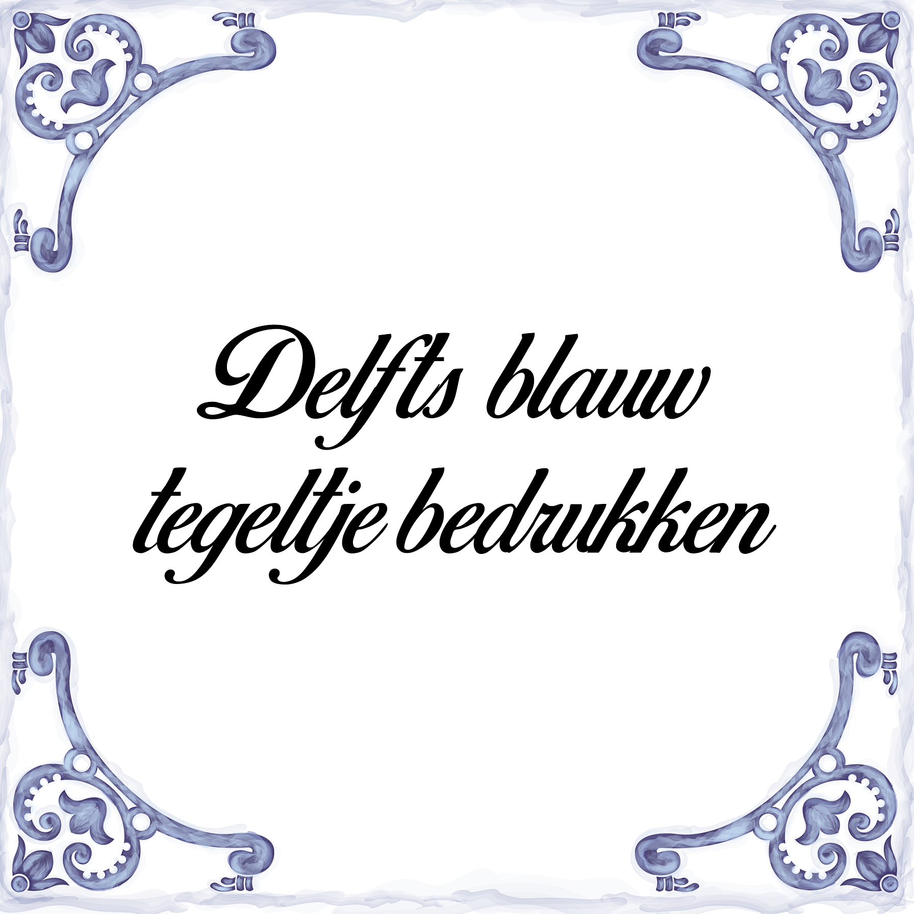 Delfts blauw tegeltje bedrukken