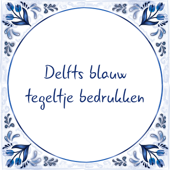 Delfts blauw tegeltje bedrukken