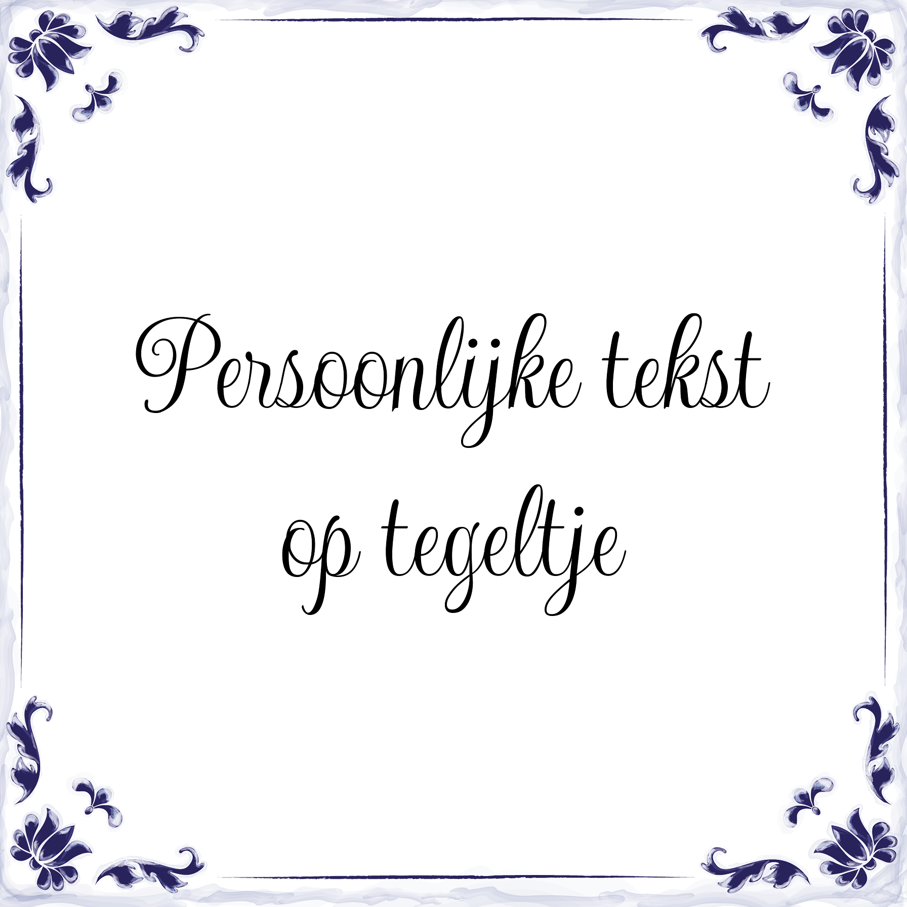 Persoonlijke tekst op tegeltje