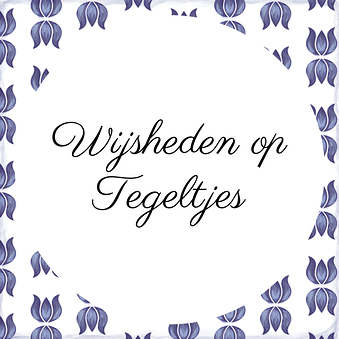 Wijsheden op Tegeltjes